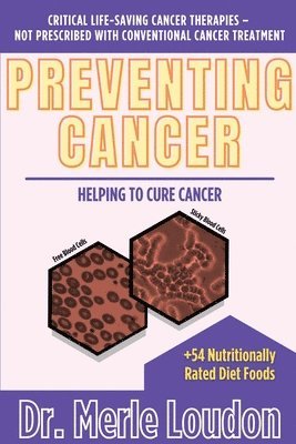 Merle Loudon - Preventing Cancer, Häftad