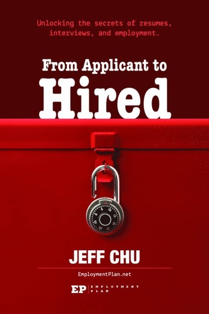 Jeff Chu - From Applicant to Hired, E-bok