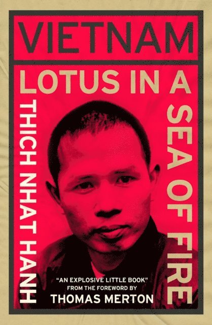 Thich Nhat Hanh - Vietnam: Lotus in a Sea of Fire, E-bok