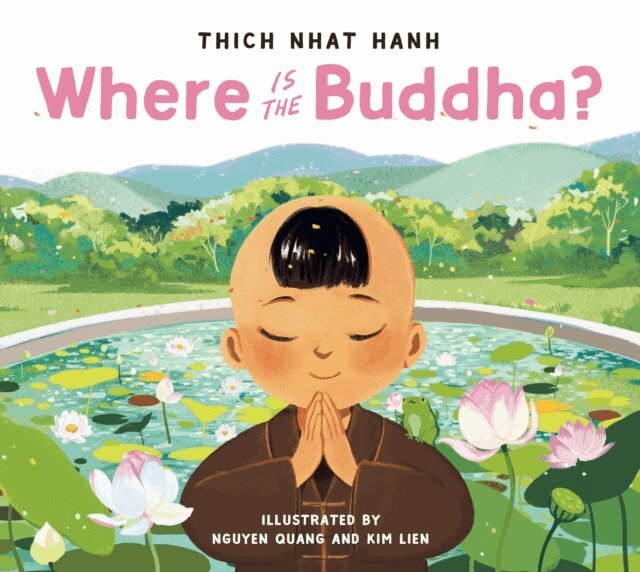 Thich Nhat Hanh - Where Is the Buddha?, E-bok