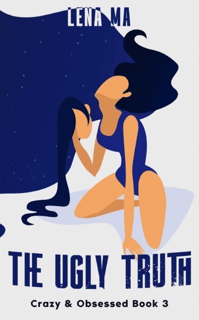 Lena Ma - Ugly Truth: The Dark Side of Borderline Personality Disorder & The Emotional Mind, E-bok