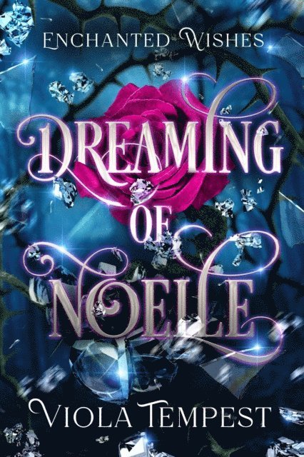 Viola Tempest - Dreaming of Noelle, E-bok