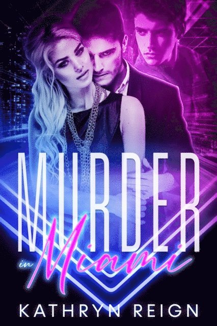 Kathryn Reign - Murder in Miami, E-bok