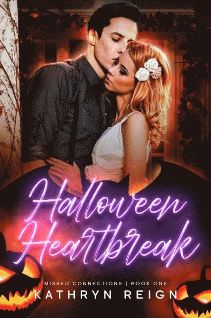 Kathryn Reign - Halloween Heartbreak, E-bok