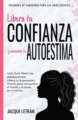 Jacqui Letran - Libera tu CONFIANZA y aumenta tu AUTOESTIMA, Häftad. Tillgänglighet: Lägg i varukorg