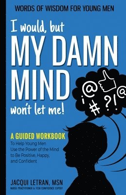 Jacqui Letran - I would, but MY DAMN MIND won't let me!, Häftad. Tillgänglighet: Lägg i varukorg