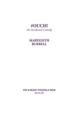 Maryedith Burrell - #OUCH! (An Accidental Comedy), Inbunden