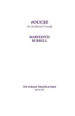 Maryedith Burrell - #OUCH! (An Accidental Comedy), Häftad