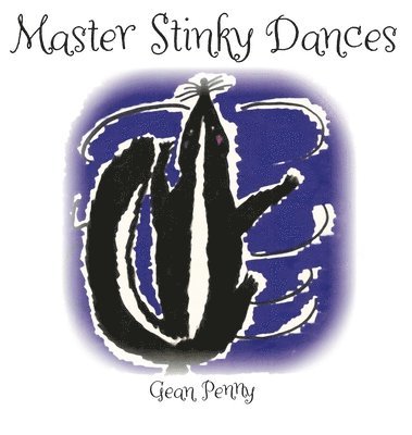 Gean Penny - Master Stinky Dances, Inbunden. Tillgänglighet: Lägg i varukorg