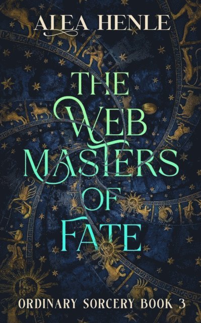 Alea Henle - Webmasters of Fate, E-bok