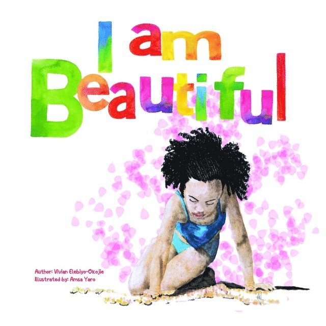 Vivian Elebiyo-Okojie - I Am Beautiful, E-bok