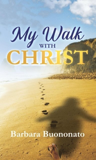 Barbara Buononato - My Walk with Christ, E-bok. Tillgänglighet: Lägg i varukorg