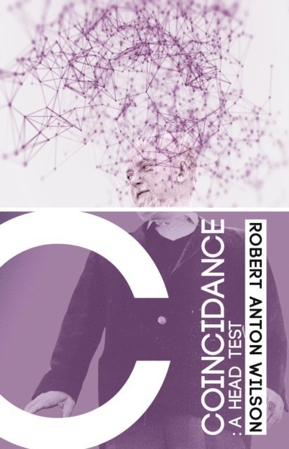 Robert Anton Wilson - Coincidance, E-bok