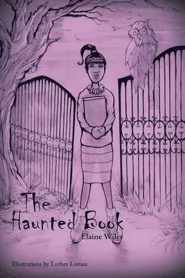 Elaine Wiley - Haunted Book, Häftad. Tillgänglighet: Lägg i varukorg