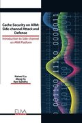 Cache Security on ARM: Side-channel Attack and Defense: Introduction to Side-channel on ARM Platform