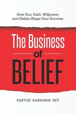 Pastor Rashawn Bey - Business of Belief, Häftad