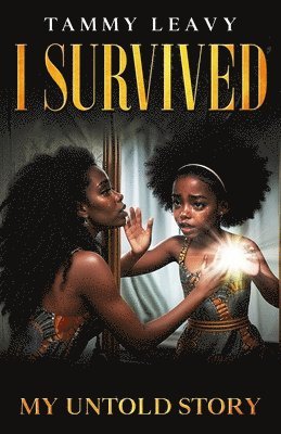 Tammy Leavy, TAMMY LEAVY - I Survived, Häftad