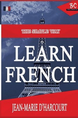 Jean - Marie D'Harcourt - Simple Way to Learn French, Häftad