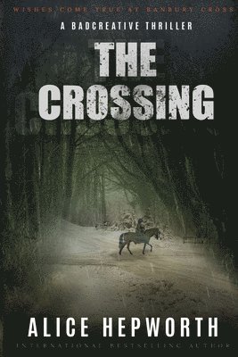 Alice Hepworth - Crossing, Häftad