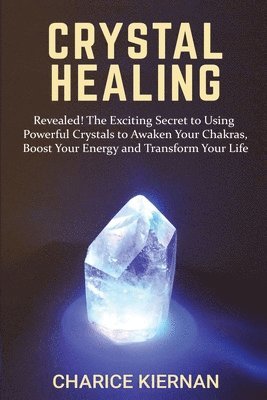 Charice Kiernan - Crystal Healing, Häftad. Tillgänglighet: Lägg i varukorg