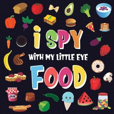 Pamparam Kids Books - I Spy With My Little Eye - Food, Häftad. Tillgänglighet: Lägg i varukorg