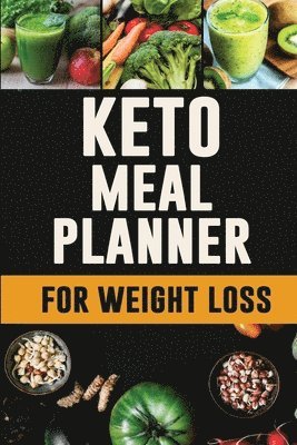 Feel Good Press - Keto Meal Planner for Weight Loss, Häftad. Tillgänglighet: Lägg i varukorg