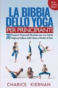 Bibbia Dello Yoga Per Principianti