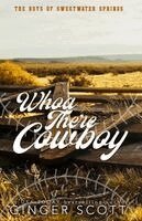 Ginger Scott - Whoa There Cowboy - Special Edition, Häftad