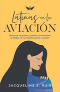 Latinas en la Aviacion