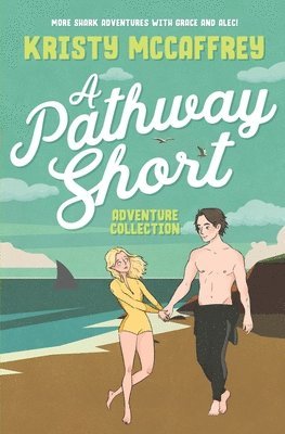 Kristy McCaffrey - Pathway Short Adventure Collection, Häftad