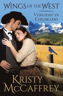 Kristy McCaffrey - Verliebt in Colorado, Häftad