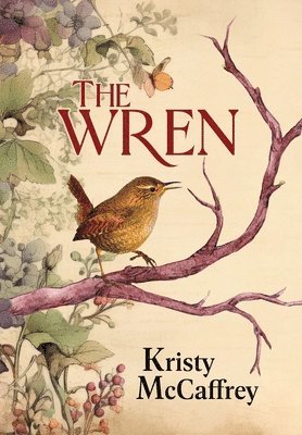 Kristy McCaffrey - Wren, Inbunden