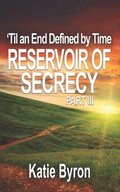 Reservoir of Secrecy