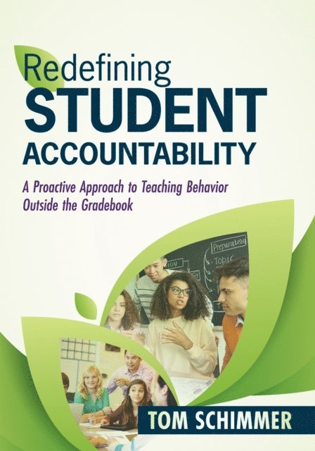 Tom Schimmer - Redefining Student Accountability, E-bok