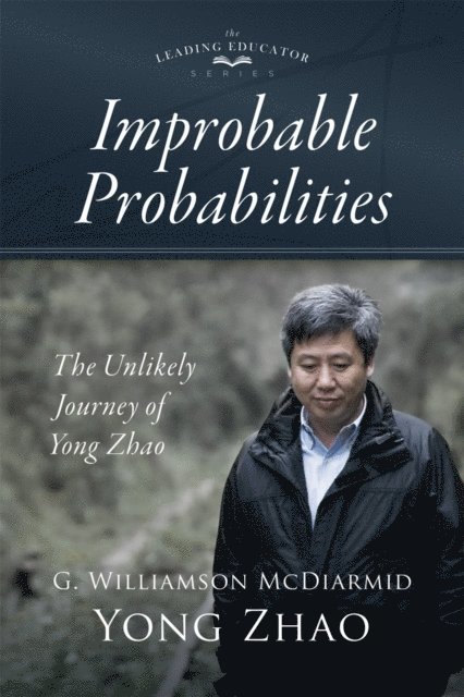 Yong Zhao, G. Williamson McDiarmid - Improbable Probabilities, E-bok
