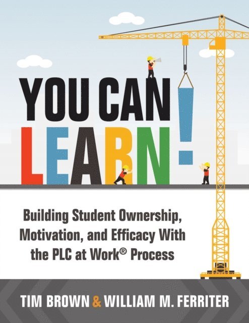 William M. Ferriter, Tim Brown - You Can Learn!, E-bok