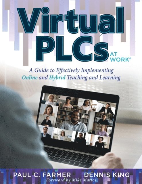 Dennis King, Paul C. Farmer - Virtual PLCs at Work(R), E-bok