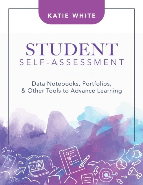 Katie White - Student Self-Assessment, E-bok