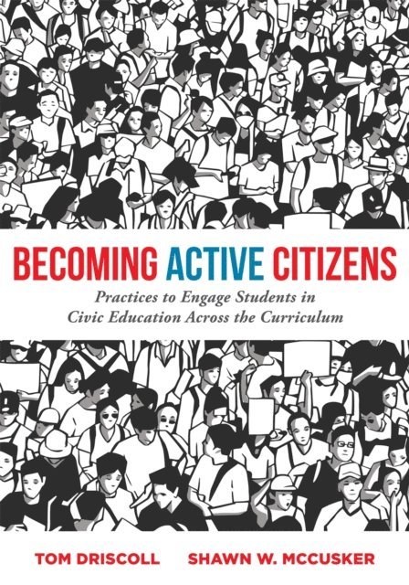 Shawn W. McClusker, Tom Driscoll - Becoming Active Citizens, E-bok