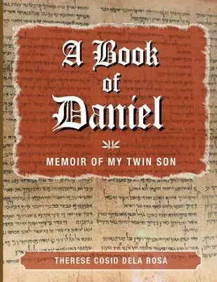 Therese C Dela Rosa - Book of Daniel, Häftad. Tillgänglighet: Lägg i varukorg