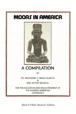 Tauheedah S Najee-Ullah El - Moors in America, Häftad. Tillgänglighet: Lägg i varukorg