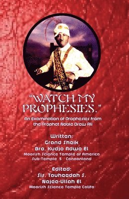 Kudjo Adwo El, Tauheedah Najee-Ullah El - "Watch My Prophesies.", Häftad. Tillgänglighet: Lägg i varukorg