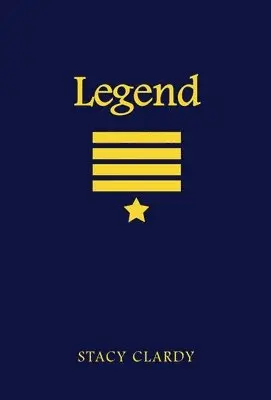 Stacy Clardy - Legend, Inbunden. Tillgänglighet: Lägg i varukorg