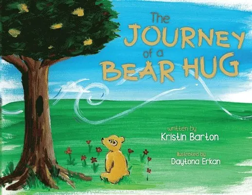 Kristin Barton - Journey of a Bear Hug, Häftad. Tillgänglighet: Lägg i varukorg