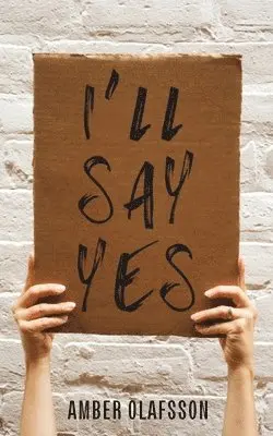 Amber Olafsson - I'll Say Yes, Häftad. Tillgänglighet: Lägg i varukorg