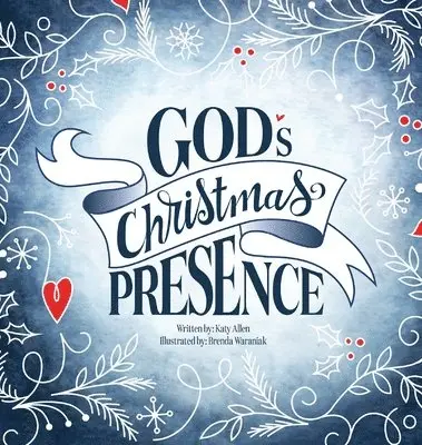 Katy Allen - God's Christmas Presence, Inbunden. Tillgänglighet: Lägg i varukorg