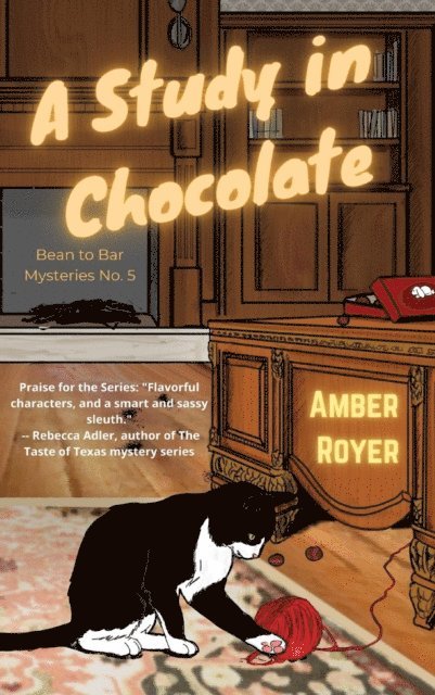 Amber Royer - Study in Chocolate, E-bok