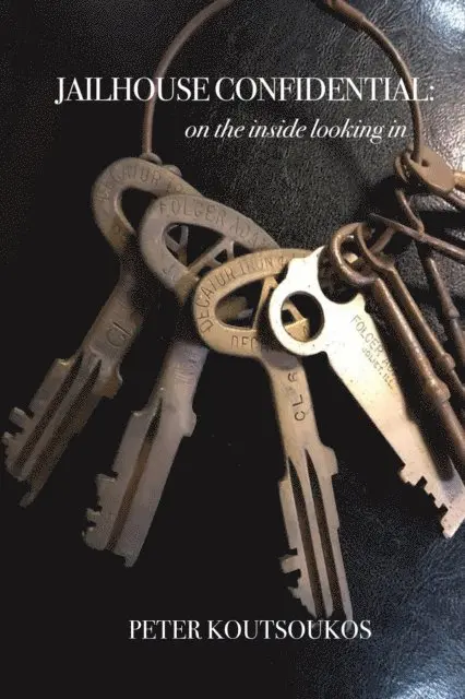 Peter Koutsoukos - Jailhouse Confidential, E-bok. Tillgänglighet: Lägg i varukorg
