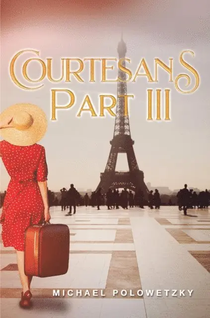 MICHAEL POLOWETZKY - COURTESANS PART III, E-bok. Tillgänglighet: Lägg i varukorg