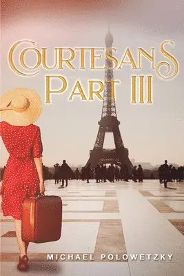 Michael Polowetzky, MICHAEL POLOWETZKY - Courtesans Part III, Häftad. Tillgänglighet: Tillfälligt slut